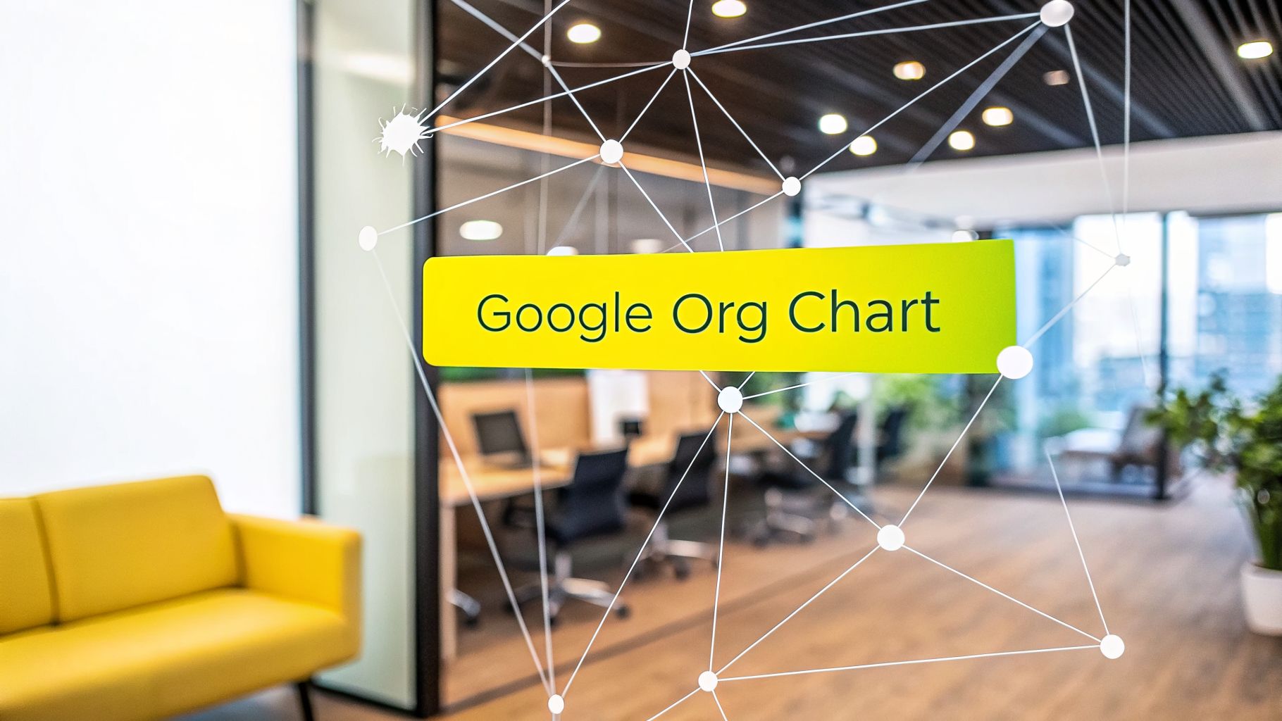 Google Org Chart: An Executive’s Guide to Leadership & Strategy